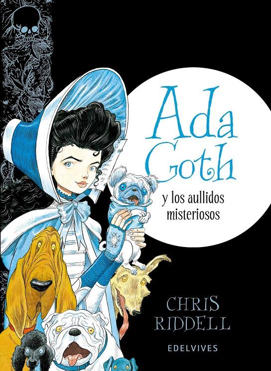 ADA GOTH Y  LOS AULLIDOS MISTERIOSOS | 9788414001448 | CHRIS RIDDELL | Llibreria Online de Tremp