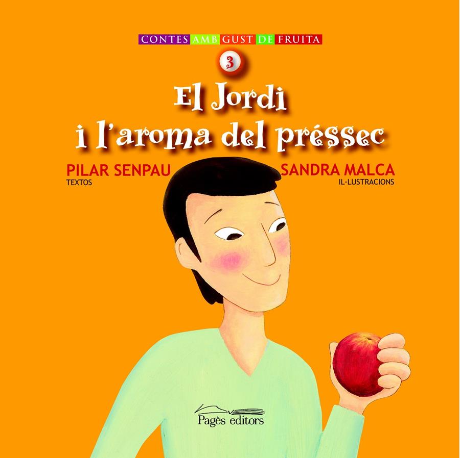 JORDI I L'AROMA DEL PRESSEC, EL | 9788497796064 | SENPAU I JOVE, PILAR (1955- ) | Llibreria Online de Tremp