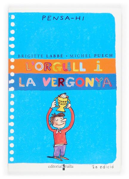 ORGULL I LA VERGONYA, L´ | 9788466106344 | LABBE, BRIGITTE; PUECH, MICHEL | Llibreria Online de Tremp