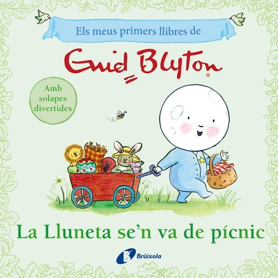 ELS MEUS PRIMERS LLIBRES D'ENID BLYTON. LA LLUNETA SE'N VA DE PÍCNIC | 9788413494098 | BLYTON, ENID | Llibreria Online de Tremp