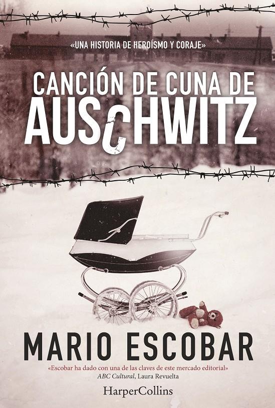 CANCIÓN DE CUNA DE AUSCHWITZ | 9788416502158 | ESCOBAR, MARIO