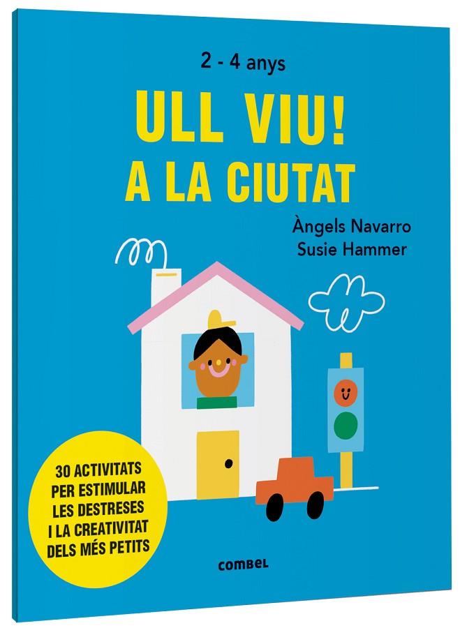 ULL VIU! A LA CIUTAT | 9788491019558 | NAVARRO SIMON, ÀNGELS | Llibreria Online de Tremp