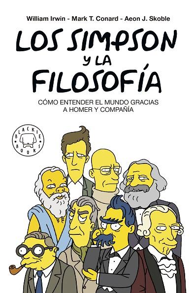 LOS SIMPSON Y LA FILOSOFÍA. NUEVA EDICIÓN | 9788417059262 | IRWIN, WILLIAM/CONRAD, MARK T./SKOBLE, AEON J./PETRUSKA, FELIX | Llibreria Online de Tremp