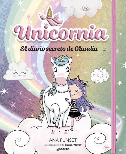 UNICORNIA - EL DIARIO SECRETO DE CLAUDIA | 9788410050587 | PUNSET, ANA | Llibreria Online de Tremp