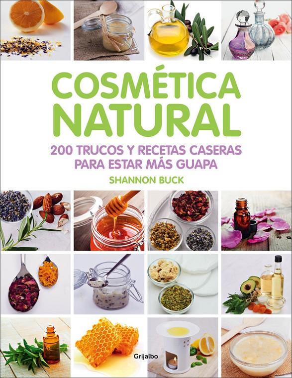 COSMÉTICA NATURAL | 9788416220809 | BUCK,SHANNON | Llibreria Online de Tremp