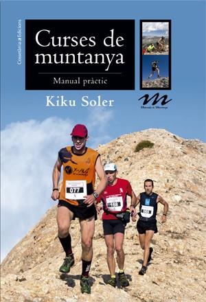 CURSES DE MUNTANYA | 9788490343470 | SOLER, KIKU | Llibreria Online de Tremp