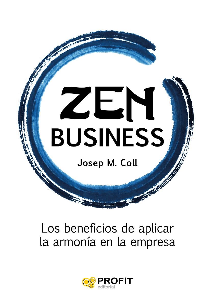 ZEN BUSINESS | 9788416115877 | COLL MORELL, JOSEP MARIA | Llibreria Online de Tremp