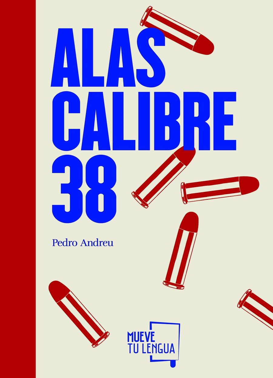 ALAS CALIBRE 38 | 9788417284107 | ANDREU LÓPEZ, PEDRO | Llibreria Online de Tremp