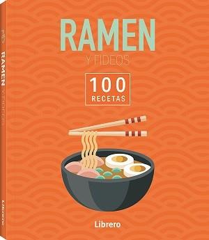 100 RECETAS RAMEN & FIDEOS | 9788411540629 | AA, VV | Llibreria Online de Tremp