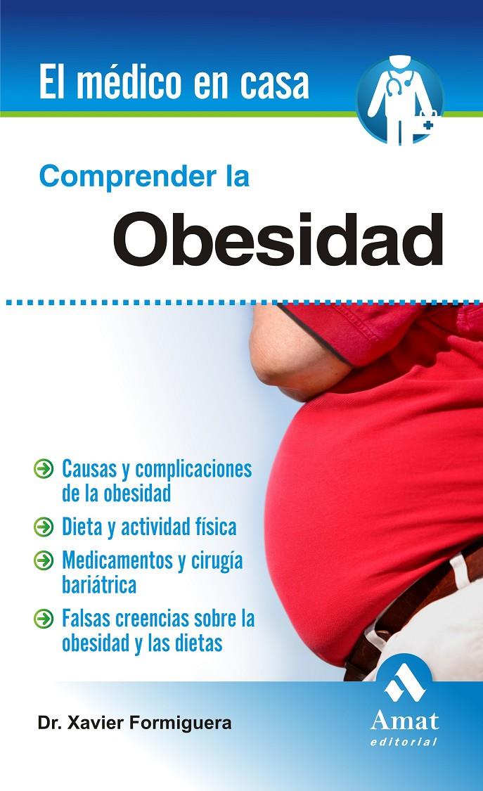 COMPRENDER LA OBESIDAD | 9788497357418 | FORMIGUERA SALA, XAVIER | Llibreria Online de Tremp