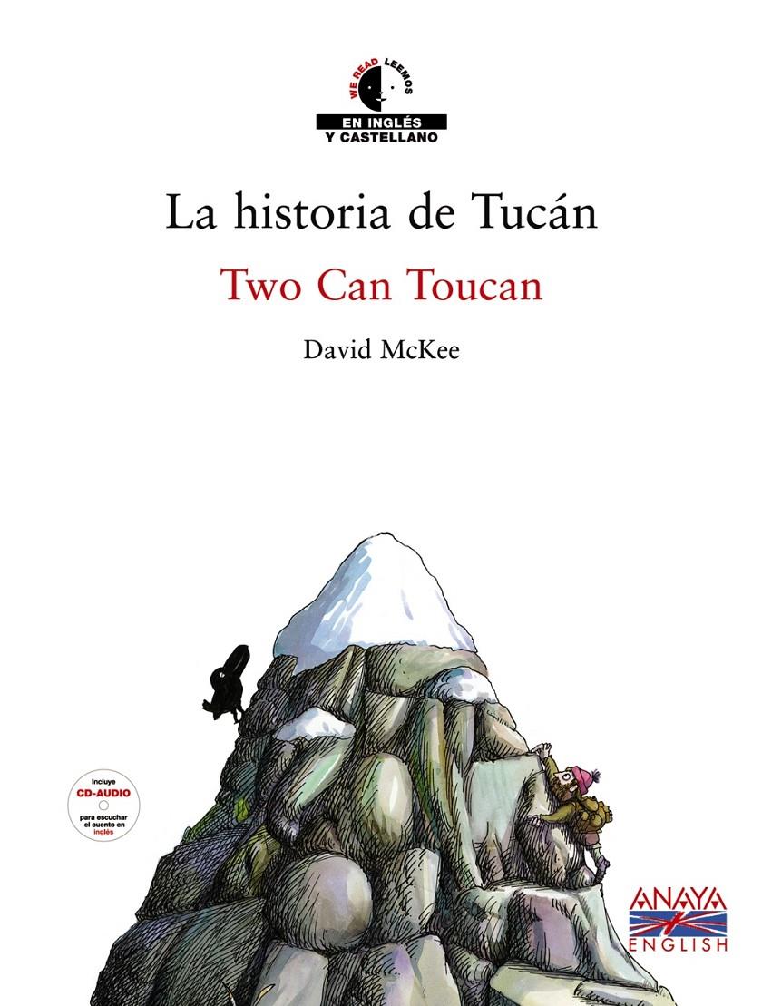 HISTORIA DEL TUCAN, LA / TWO CAN TOUCAN | 9788466762793 | MCKEE, DAVID | Llibreria Online de Tremp