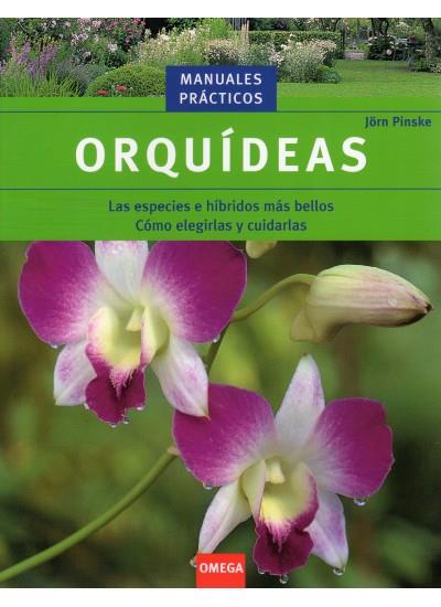 ORQUIDEAS, LAS ESPECIES E HIBRIDOS MAS BELLOS. COMO ELEGIRLA | 9788428213974 | PINSKE, J.