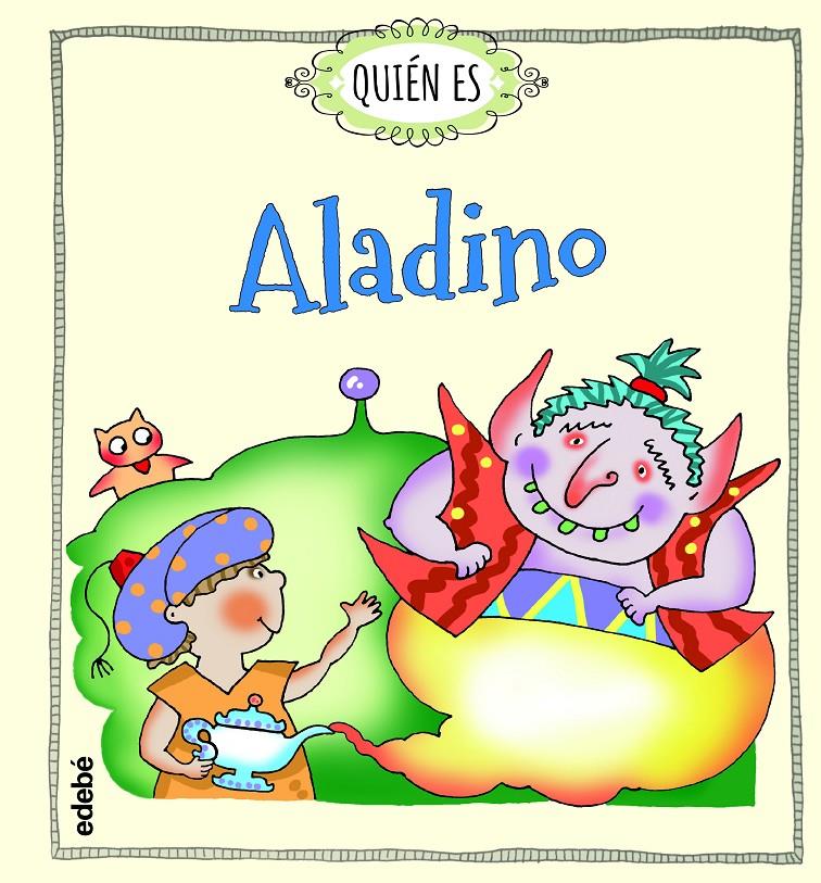 QUIÉN ES ALADINO | 9788468340357 | NAVARRO DURAN, ROSA | Llibreria Online de Tremp