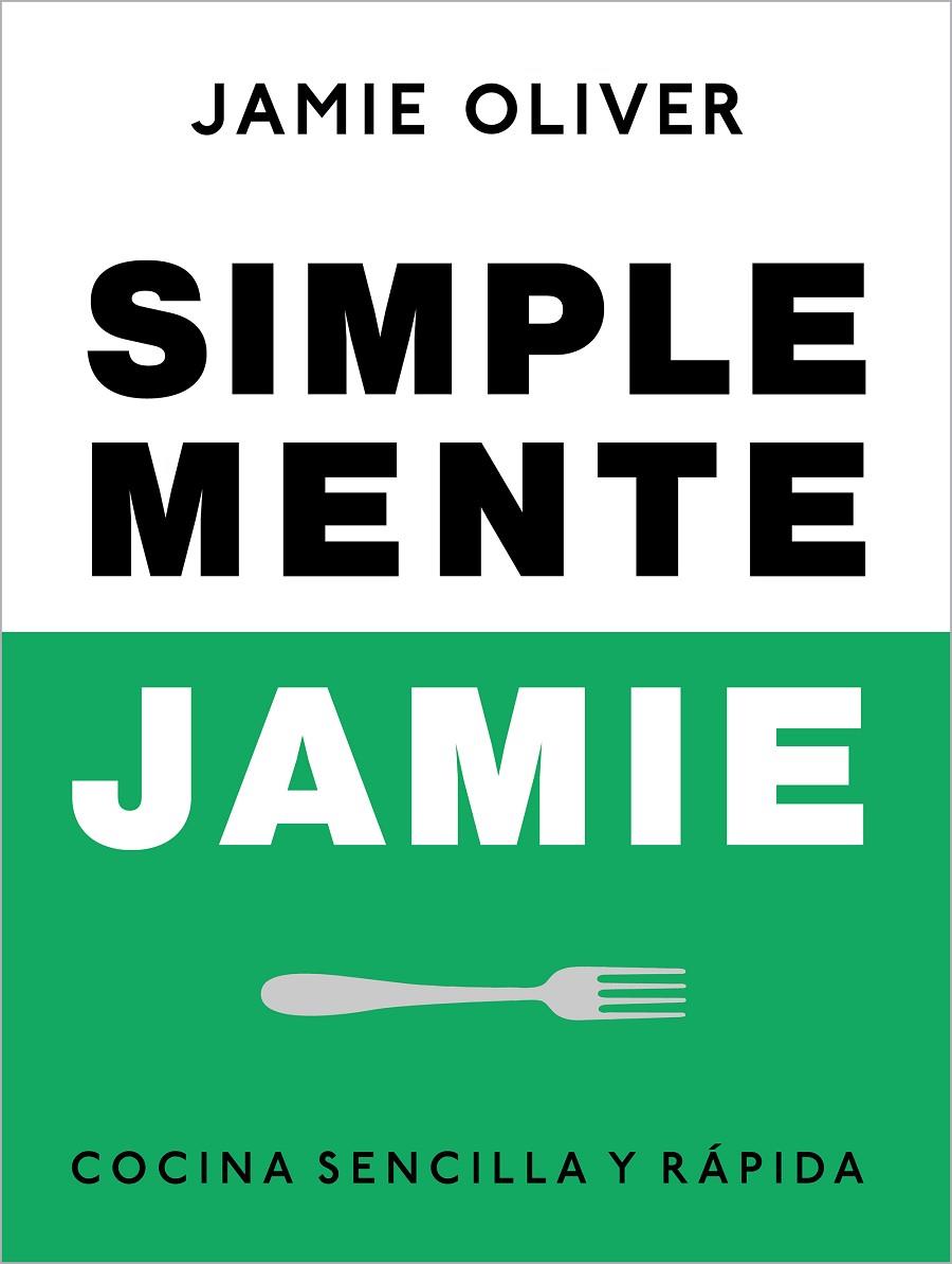 SIMPLEMENTE JAMIE | 9788425359866 | OLIVER, JAMIE | Llibreria Online de Tremp