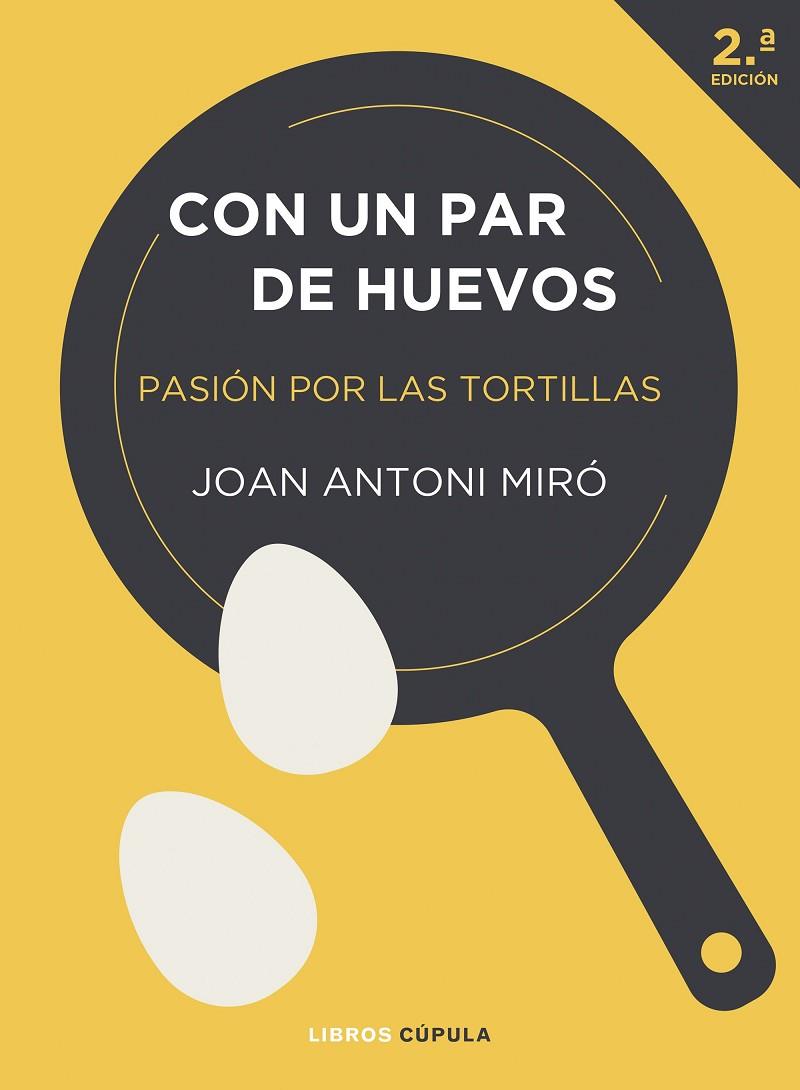 CON UN PAR DE HUEVOS. EDICIÓN TAPA BLANDA | 9788448042288 | MIRÓ, JOAN ANTONI | Llibreria Online de Tremp