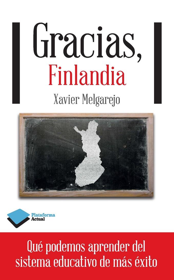 GRACIAS, FINLANDIA | 9788415880400 | MELGAREJO DRAPER, XAVIER | Llibreria Online de Tremp