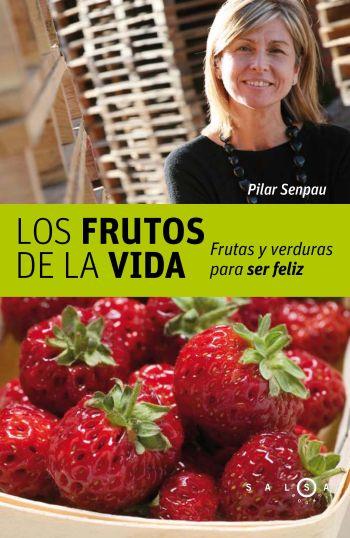 FRUTOS DE LA VIDA, LOS | 9788496599208 | SENPAU I JOVE, PILAR (1955- ) | Llibreria Online de Tremp