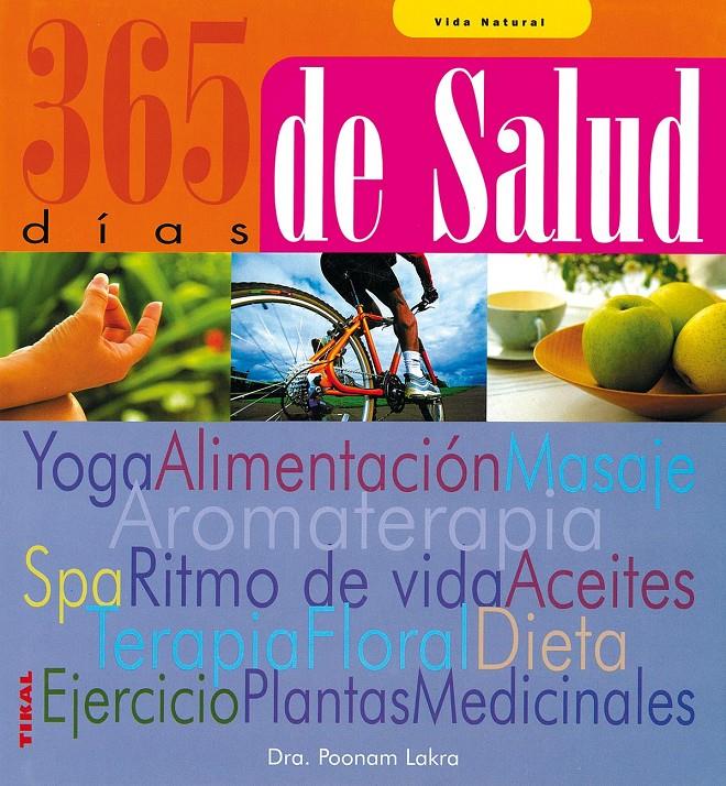 365 DIAS DE SALUD | 9788430565436 | LAKRA, POONAM | Llibreria Online de Tremp