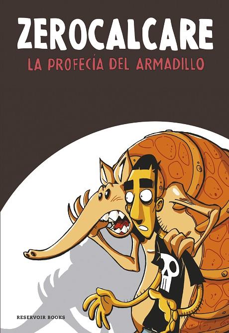 LA PROFECÍA DEL ARMADILLO | 9788416195961 | ZEROCALCARE | Llibreria Online de Tremp