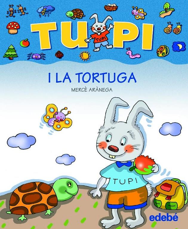 TUPI I LA TORTUGA | 9788423672660 | ARANEGA, MERCE | Llibreria Online de Tremp