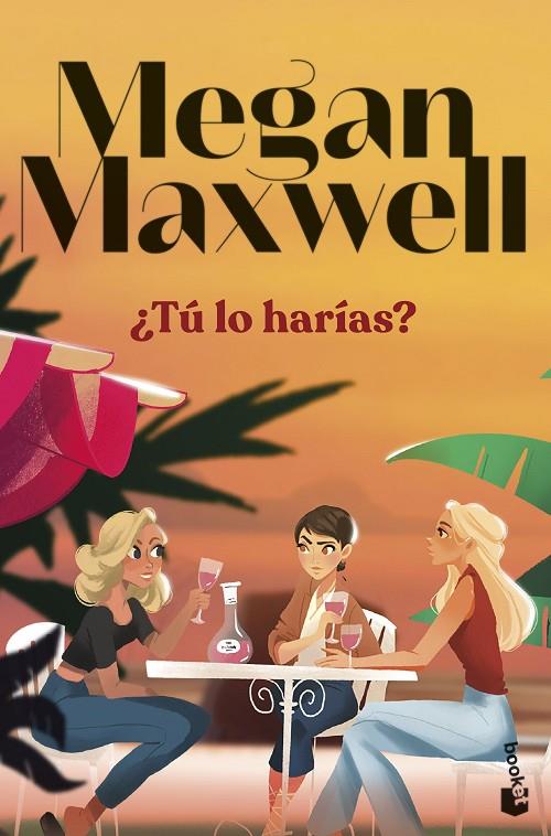 ¿TÚ LO HARÍAS? | 9788408297703 | MAXWELL, MEGAN | Llibreria Online de Tremp