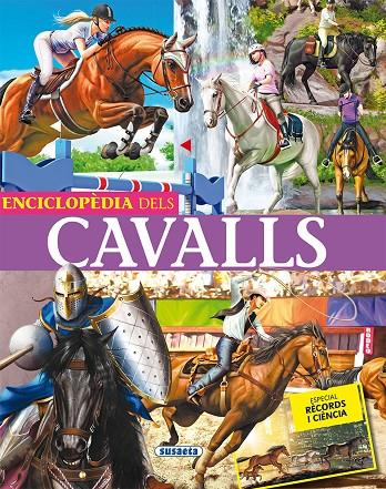 ENCICLOPÈDIA DELS CAVALLS | 9788467796889 | ANIDO, GERARDO | Llibreria Online de Tremp