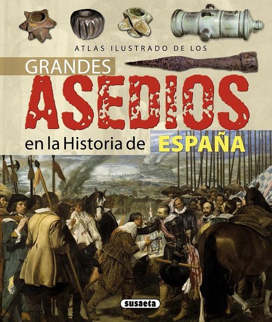 GRANDES ASEDIOS DE LA HISTORIA DE ESPAÑA | 9788467717587 | Llibreria Online de Tremp