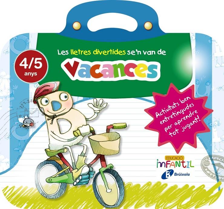 LES LLETRES DIVERTIDES SE ' N VAN DE VACANCES 4 ANYS | 9788499062266 | IGLESIAS IGLESIAS, ROSA M.ª/SANZ NÚÑEZ, RAFAEL | Llibreria Online de Tremp