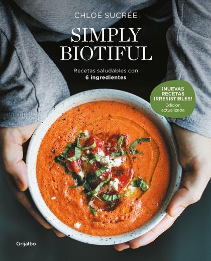 SIMPLY BIOTIFUL (EDICIÓN ACTUALIZADA) | 9788425368349 | SUCRÉE, CHLOÉ | Llibreria Online de Tremp