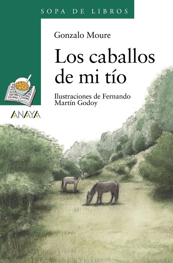 CABALLOS DE MI TIO, LOS | 9788420792316 | MOURE, GONZALO-MARTIN GODOY, FERNANDO | Llibreria Online de Tremp