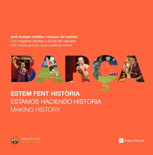 BARÇA. ESTEM FENT HISTÒRIA | 9788415002406 | Llibreria Online de Tremp