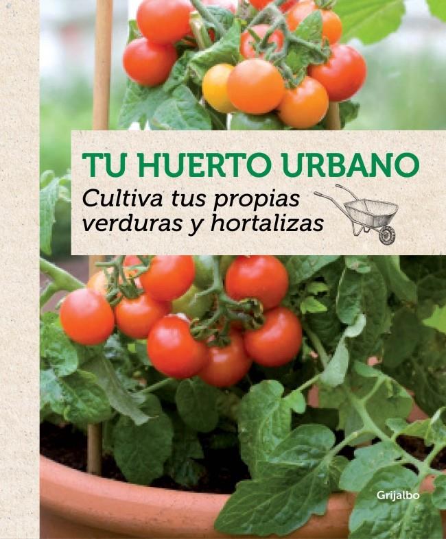 TU HUERTO URBANO | 9788415989202 | OTHMAN,YASMIN/ROONEY,DEIRDRE | Llibreria Online de Tremp