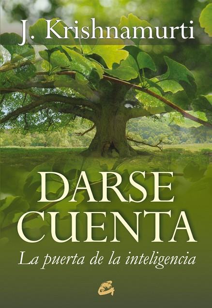 DARSE CUENTA  | 9788484453222 | KRISHNAMURTI, JIDDU | Llibreria Online de Tremp