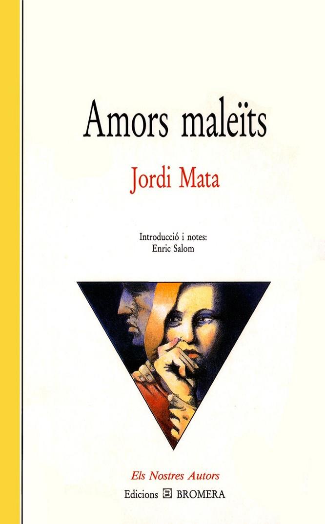 AMORS MALEITS | 9788476601051 | MATA,JORDI | Llibreria Online de Tremp