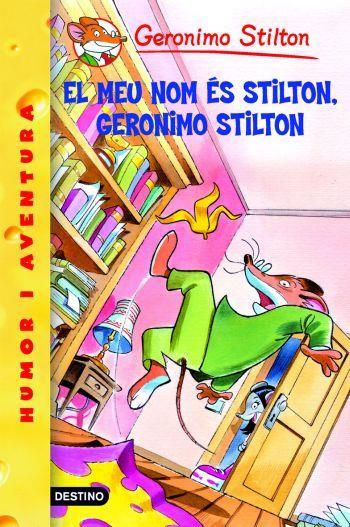 MEU NOM ES STILTON, GERONIMO STILTON, EL | 9788492790128 | STILTON, GERONIMO | Llibreria Online de Tremp