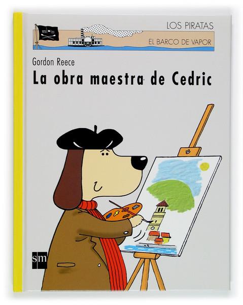 OBRA MAESTRA DE CEDRIC, LA | 9788467502954 | REECE, GORDONÇ | Llibreria Online de Tremp