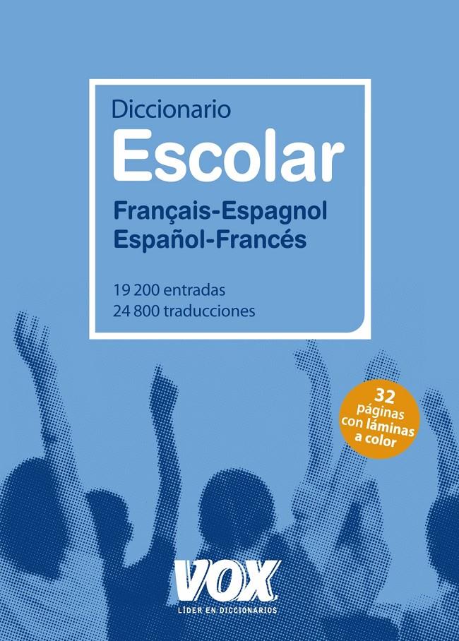 DICCIONARIO ESCOLAR FRANÇAIS-ESPAGNOL / ESPAÑOL-FRANCÉS | 9788499740287 | Llibreria Online de Tremp