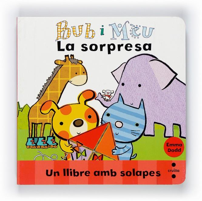 BUB I MEU LA SORPRESA | 9788466127011 | DODD, CHRISTINA | Llibreria Online de Tremp