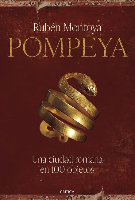 POMPEYA. UNA CIUDAD ROMANA EN 100 OBJETOS | 9788491996248 | MONTOYA, RUBÉN | Llibreria Online de Tremp