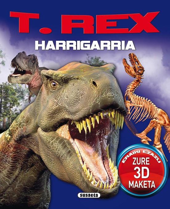 T. REX HARRIGARRIA | 9788467734973 | BAMPTON, CLAIRE | Llibreria Online de Tremp