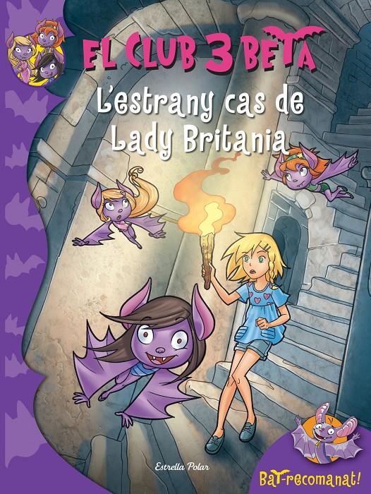 CAS DE LADY BRITÀNIA 3 BETA | 9788490574232 | PAVANELLO, ROBERTO | Llibreria Online de Tremp