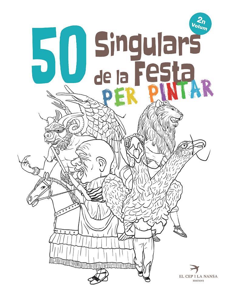 50 SINGULARS DE LA FESTA PER PINTAR. VOLUM 2 | 9788417000592 | ORTEGA BOLÍVAR, JUAN | Llibreria Online de Tremp