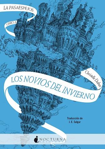 LA PASAESPEJOS 1: LOS NOVIOS DEL INVIERNO | 9788418440274 | DABOS, CHRISTELLE | Llibreria Online de Tremp