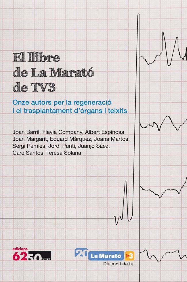 LLIBRE DE LA MARATO DE TV3, EL :ONZE AUTORS PER LA REGENERAC | 9788429768664 | Llibreria Online de Tremp