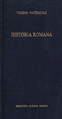 HISTORIA ROMANA | 9788424922849 | PATERCULO, VELEYO | Llibreria Online de Tremp