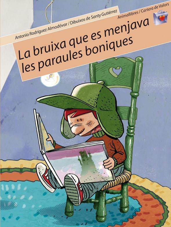 BRUIXA QUE ES MENJAVA LES PARAULES BONIQUES, LA | 9788496726086 | RODRÍGUEZ ALMODÓVAR, ANTONIO