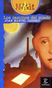 CAMINOS DEL  MIEDO, LOS | 9788423932313 | GISBERT, JOAN MANUEL | Llibreria Online de Tremp