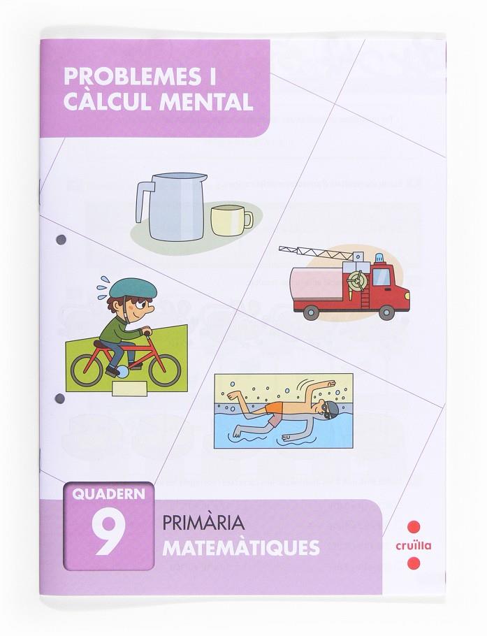 PROBLEMES I CALCUL MENTAL QUADERN 9 | 9788466132893 | Llibreria Online de Tremp