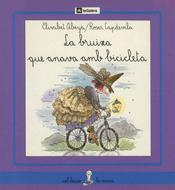 BRUIXA QUE ANAVA AMB BICICLETA,LA | 9788424622466 | ABEYA, ELISABET ; CAPDEVILA, ROSER | Llibreria Online de Tremp