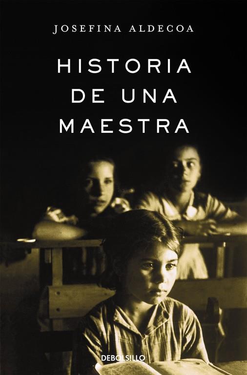 HISTORIA DE UNA MAESTRA | 9788466331630 | ALDECOA, JOSEFINA | Llibreria Online de Tremp